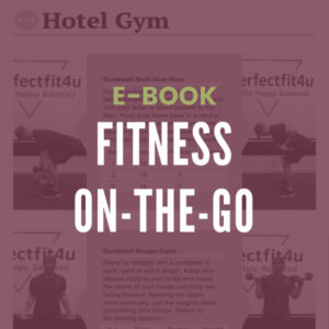Fitness On The Go (E-book)